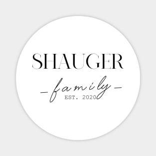 Shauger Family EST. 2020, Surname, Shauger Magnet